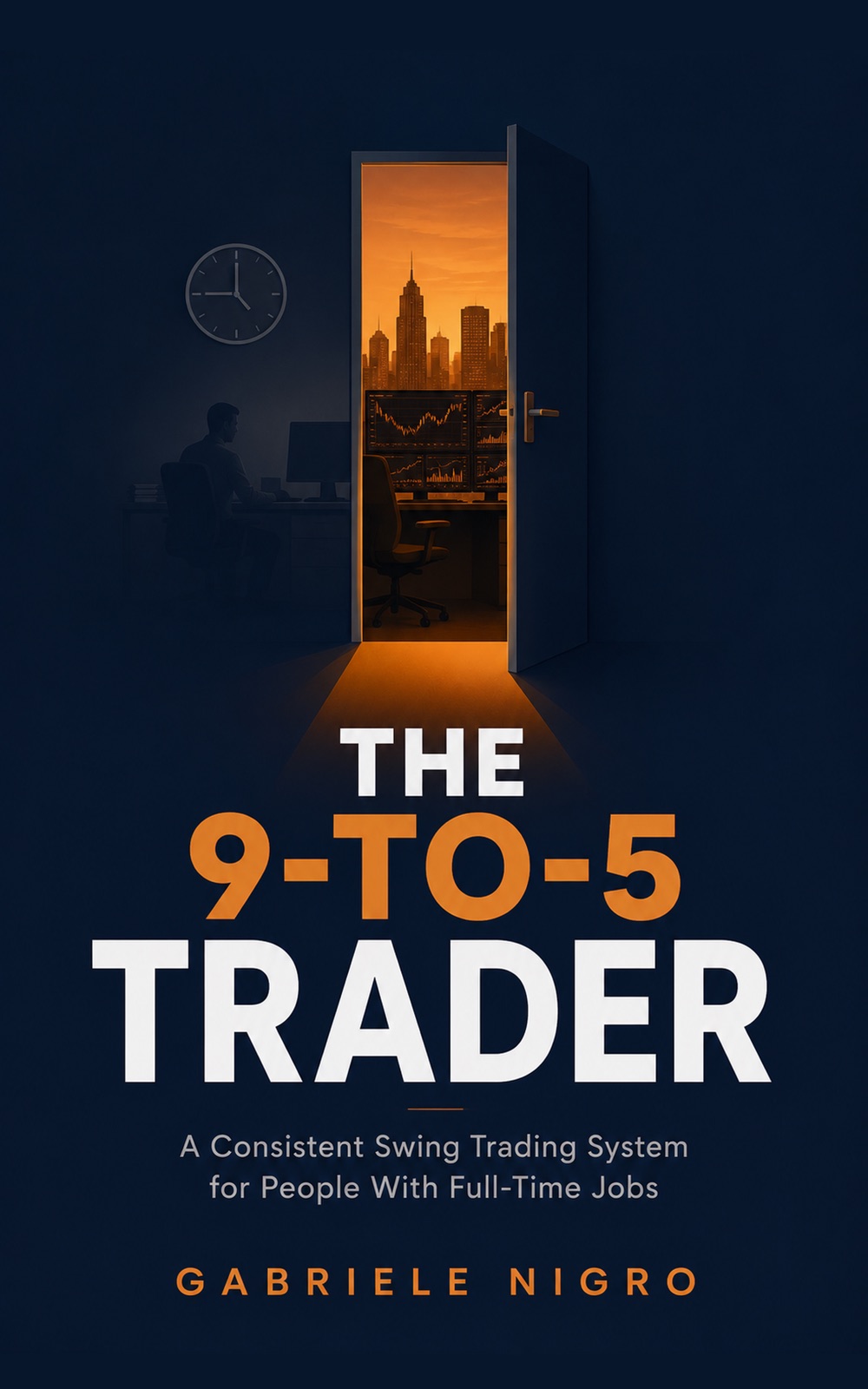Cover of The 9-to-5 Trader by Gabriele Nigro